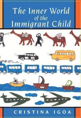 bokomslag Inner World of the Immigrant Child