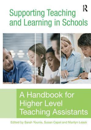 Sarah Younie, Susan Capel, Marilyn Leask - Supporting Teaching and Learning in Schools, Inbunden