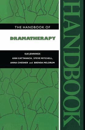 Sue Jennings, Ann Cattanach, Steve Mitchell, Anna Chesner, Brenda Meldrum, Steve Mitchell Nfa - Handbook of Dramatherapy, Inbunden