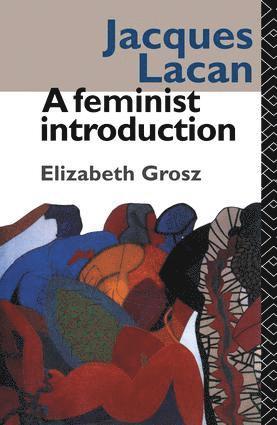 Elizabeth Grosz - Jacques Lacan, Inbunden