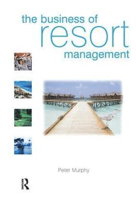 The Business of Resort Management 1