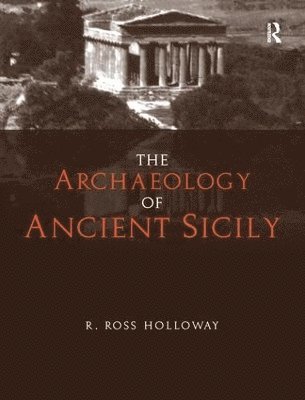 bokomslag Archaeology of Ancient Sicily