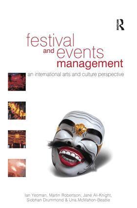 Ian Yeoman, Martin Robertson, Jane Ali-Knight, Siobhan Drummond, Una McMahon-Beattie - Festival and Events Management, Inbunden