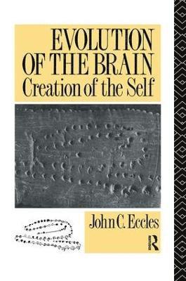 bokomslag Evolution of the Brain: Creation of the Self