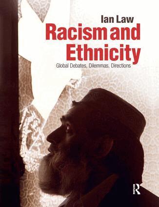 Ian Law - Racism and Ethnicity, Inbunden