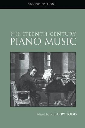 R. Larry Todd - Nineteenth-Century Piano Music, Inbunden