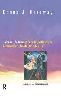bokomslag Modest_Witness@Second_Millennium.FemaleMan_Meets_OncoMouse
