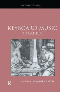 bokomslag Keyboard Music Before 1700