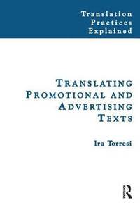 bokomslag Translating Promotional and Advertising Texts