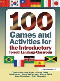 bokomslag 100 Games and Activities for the Introductory Foreign Language Classroom