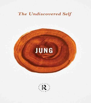 Carl Gustav Jung - Undiscovered Self, Inbunden