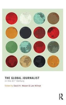 The Global Journalist in the 21st Century 1