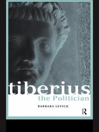 Barbara Levick - Tiberius the Politician, Inbunden