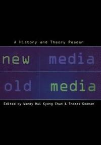 bokomslag New Media, Old Media