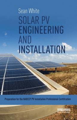 bokomslag Solar PV Engineering and Installation