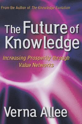 Verna Allee - Future of Knowledge, Inbunden