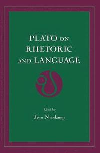 bokomslag Plato on Rhetoric and Language