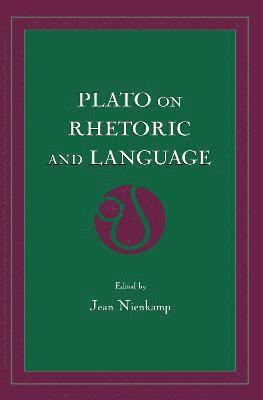 Plato on Rhetoric and Language 1