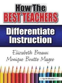bokomslag How the Best Teachers Differentiate Instruction