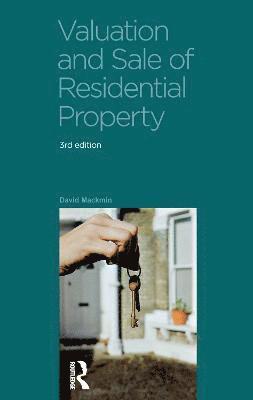 David Mackmin, UK) Mackmin, David (Sheffield Hallam University - Valuation and Sale of Residential Property, Inbunden