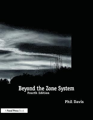 Beyond the Zone System 1