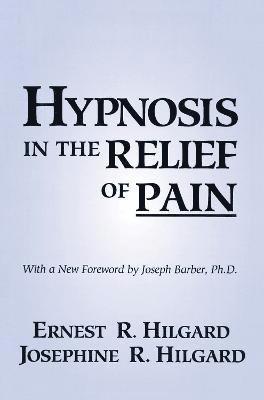 bokomslag Hypnosis In The Relief Of Pain