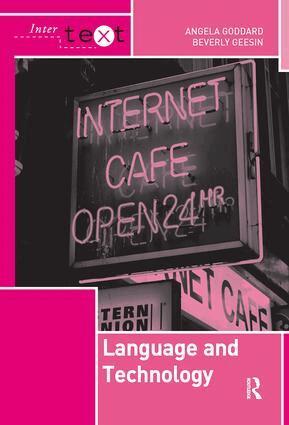 Angela Goddard, Beverly Geesin - Language and Technology, Inbunden