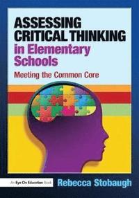 bokomslag Assessing Critical Thinking in Elementary Schools