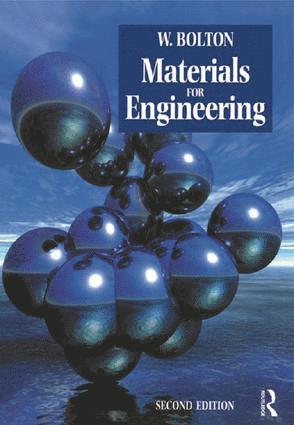 W. Bolton - Materials for Engineering, Inbunden