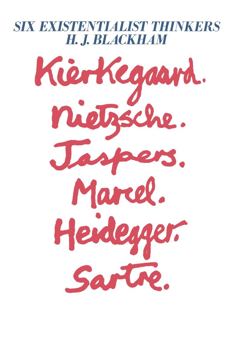 Harold John Blackham - Six Existentialist Thinkers, Inbunden