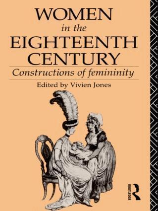Vivien Jones - Women in the Eighteenth Century, Inbunden