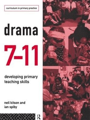 Neil Kitson, Ian Spiby - Drama 7-11, Inbunden