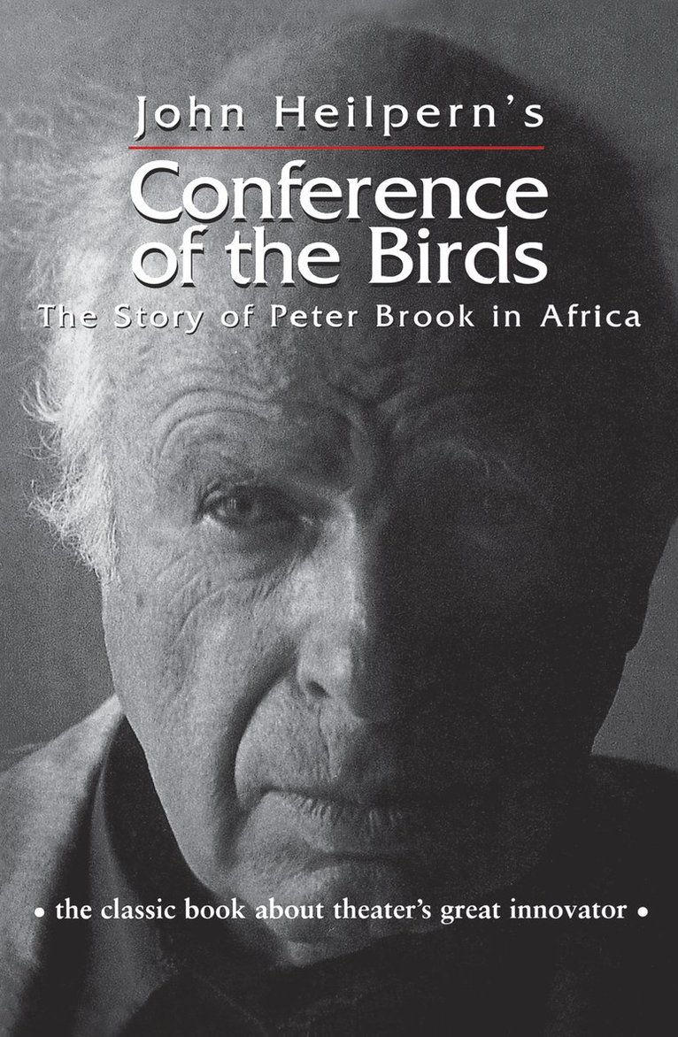 John Heilpern - Conference of the Birds, Inbunden
