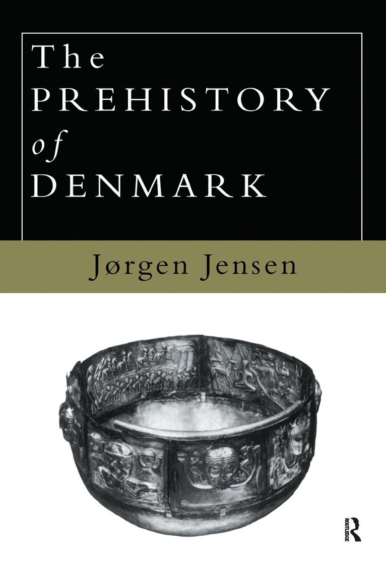 Jorgen Jensen - Prehistory of Denmark, Inbunden