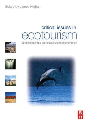 James Higham, James Higham - Critical Issues in Ecotourism, Inbunden