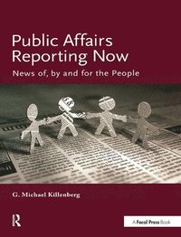 bokomslag Public Affairs Reporting Now