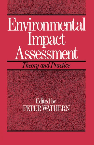 Peter Wathern - Environmental Impact Assessment, Inbunden