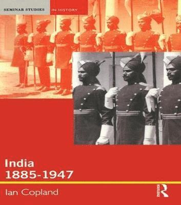 bokomslag India 1885-1947