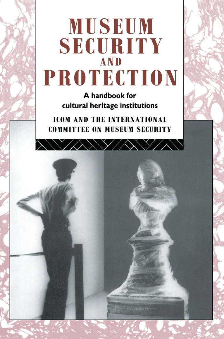 Robert Burke, David Liston - Museum Security and Protection, Inbunden