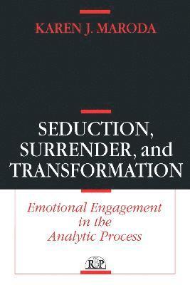 bokomslag Seduction, Surrender, and Transformation