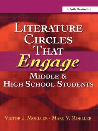 bokomslag Literature Circles That Engage Middle and High School Students
