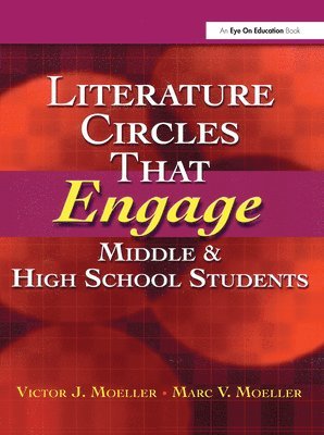 bokomslag Literature Circles That Engage Middle and High School Students