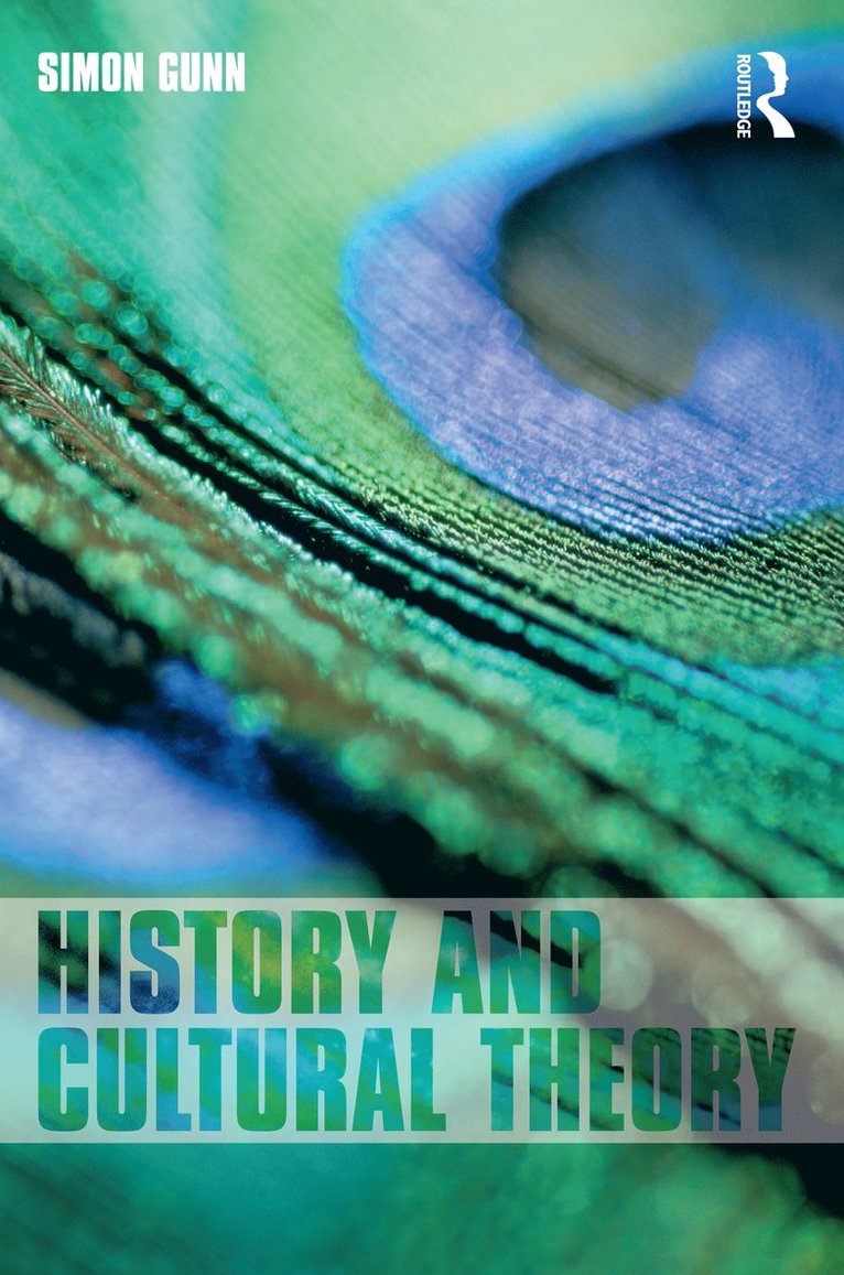 Simon Gunn - History and Cultural Theory, Inbunden