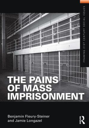Pains of Mass Imprisonment