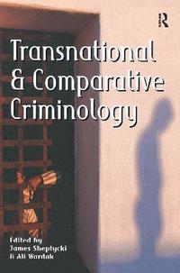 bokomslag Transnational and Comparative Criminology