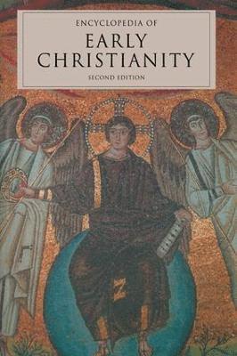 Encyclopedia of Early Christianity 1