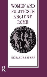 bokomslag Women and Politics in Ancient Rome