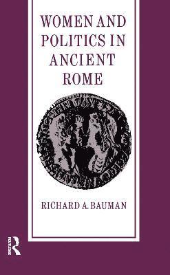 Women and Politics in Ancient Rome 1