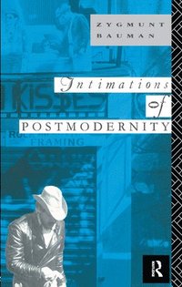 bokomslag Intimations of Postmodernity