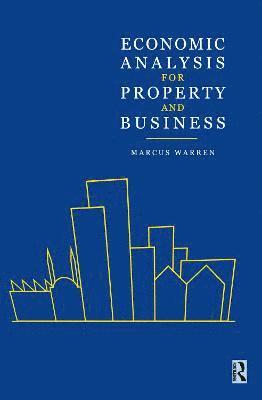 bokomslag Economic Analysis for Property and Business